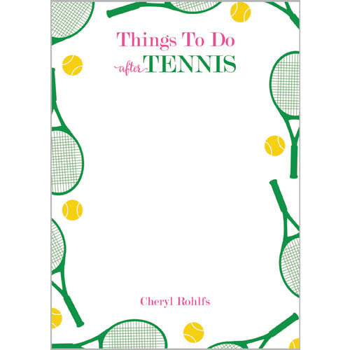 Things to Do AFTER Tennis Personalized Notepad