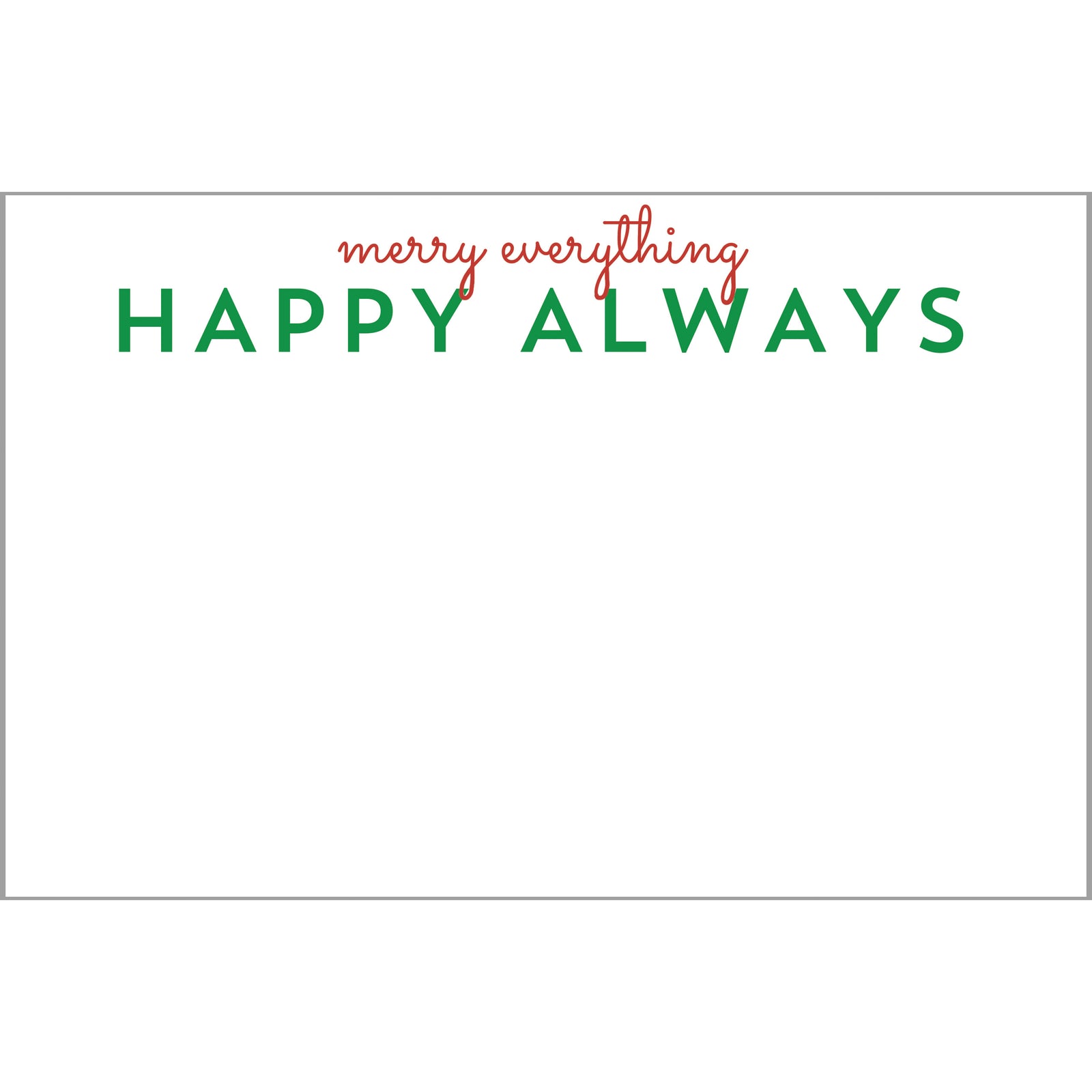 In Stock 8.5x5.5 Merry Everything Happy Always Slab Notepad