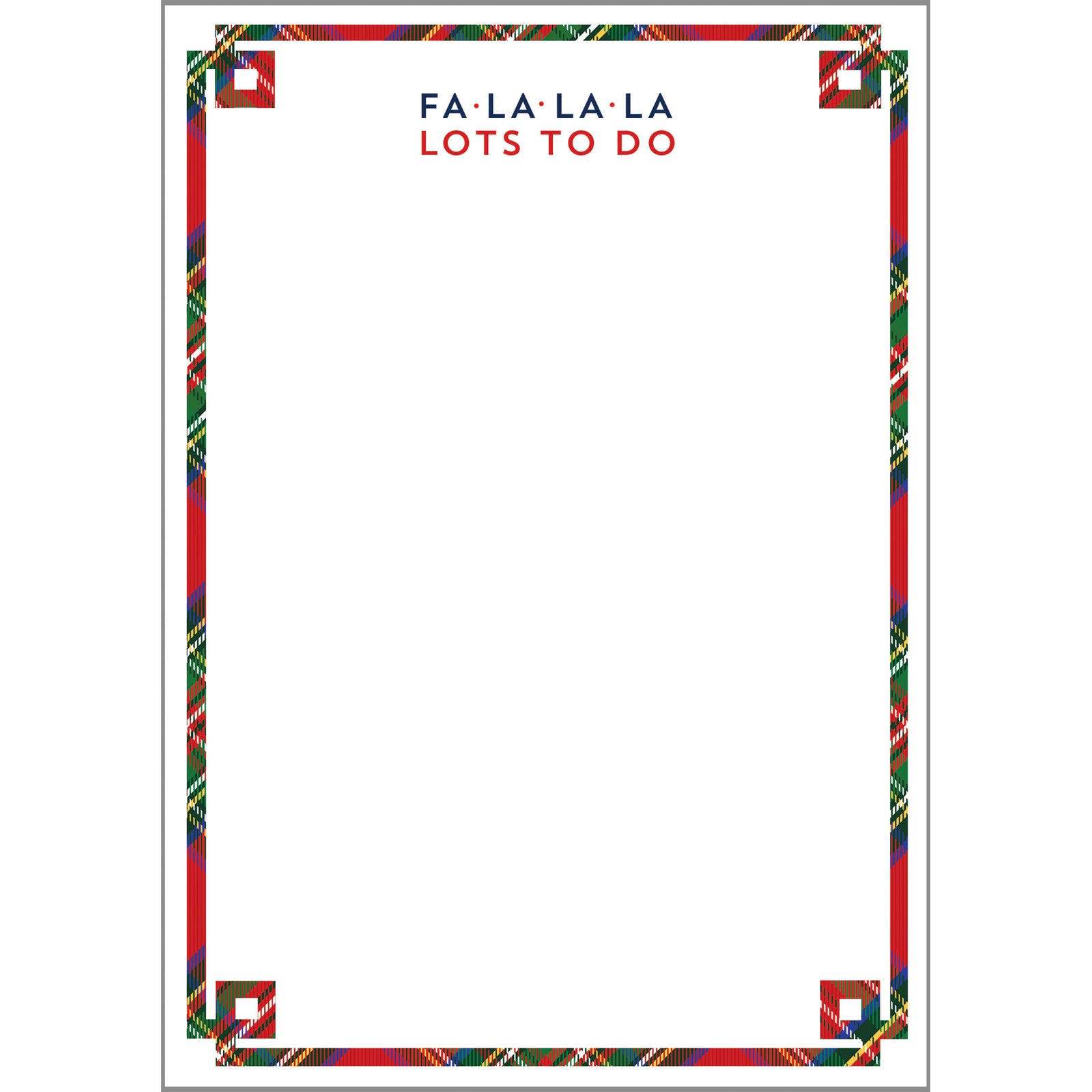 Tartan Fa La La Lots to Do Christmas Notepad – 5x7, 100 Pages